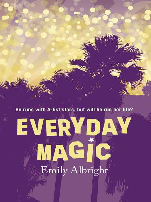 Title details for Everyday Magic by Emily Albright - Wait list